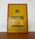 Metal No Stopping Sign