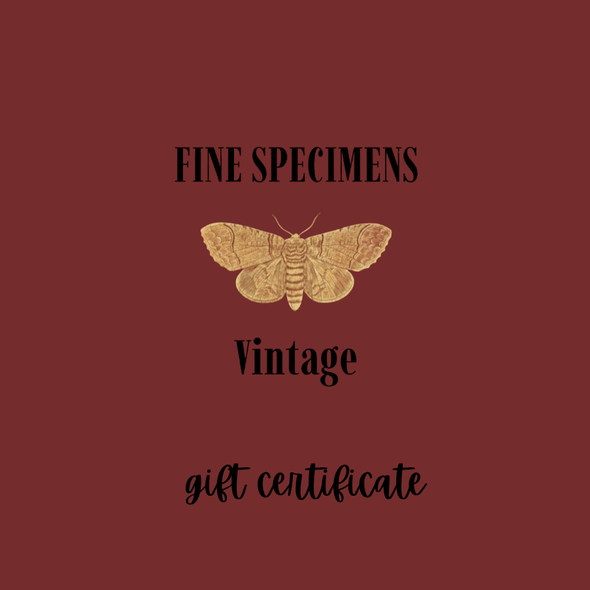 Fine Specimens Vintage Gift Certificate